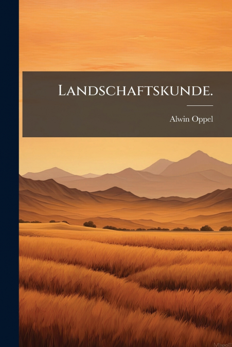 Landschaftskunde.