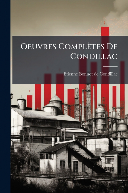 Oeuvres Complètes De Condillac