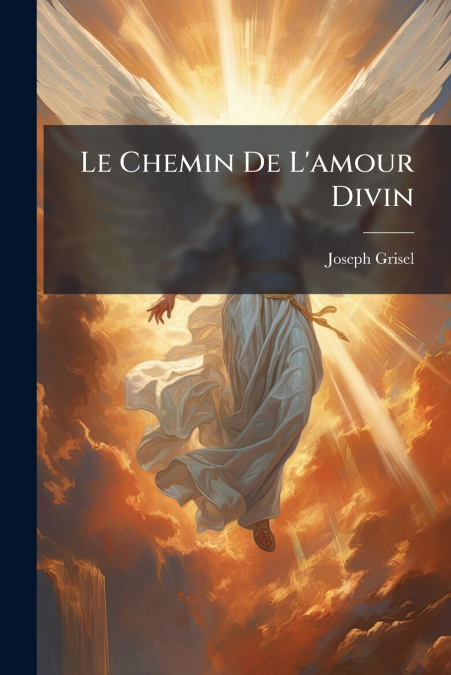 Le Chemin De L’amour Divin
