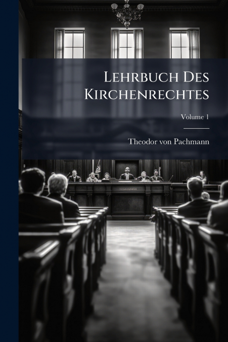 Lehrbuch Des Kirchenrechtes