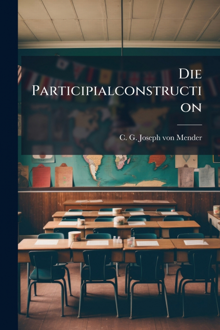 Die Participialconstruction
