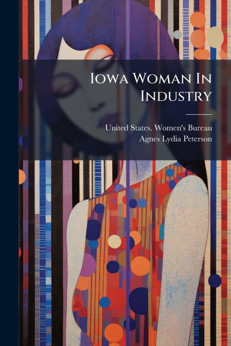 Iowa Woman In Industry