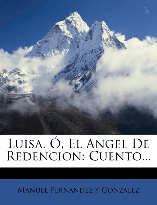 Luisa, Ó, El Angel De Redencion