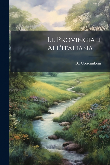 Le Provinciali All’italiana......