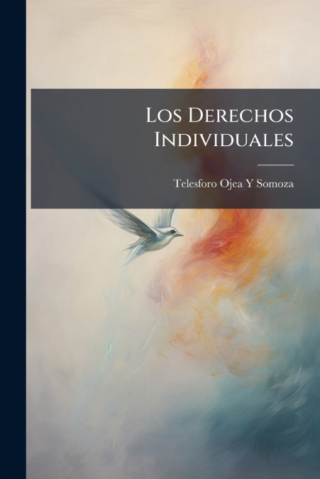 Los Derechos Individuales