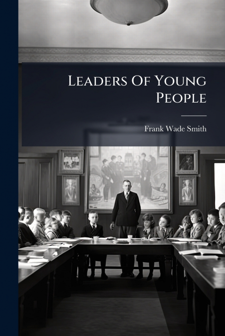Leaders Of Young People