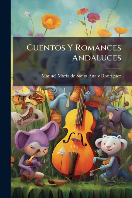 Cuentos Y Romances Andaluces