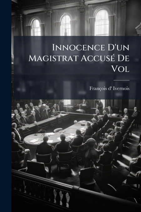Innocence D’un Magistrat Accusé De Vol