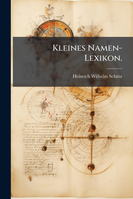 Kleines Namen-Lexikon.
