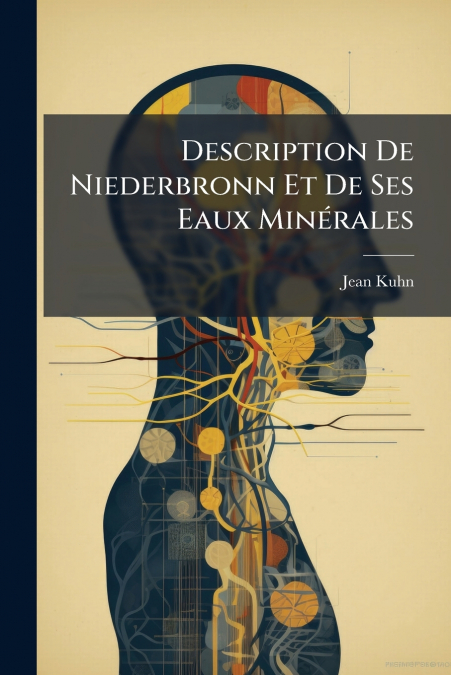 Description De Niederbronn Et De Ses Eaux Minérales
