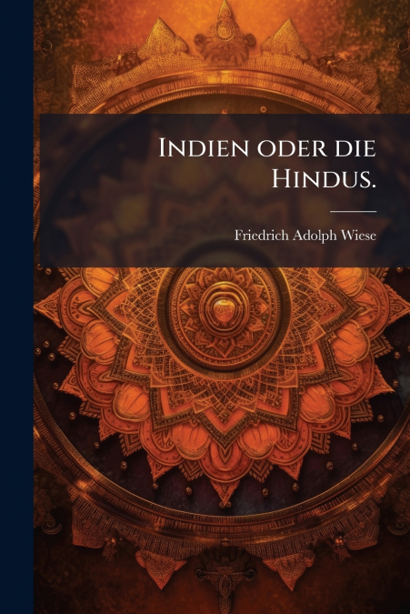 Indien oder die Hindus.
