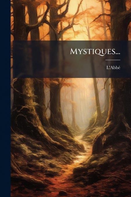 Mystiques...