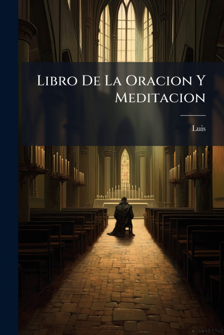 Libro De La Oracion Y Meditacion