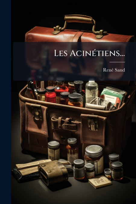 Les Acinétiens...