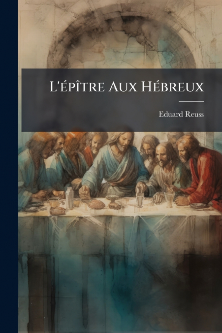 L’épître Aux Hébreux