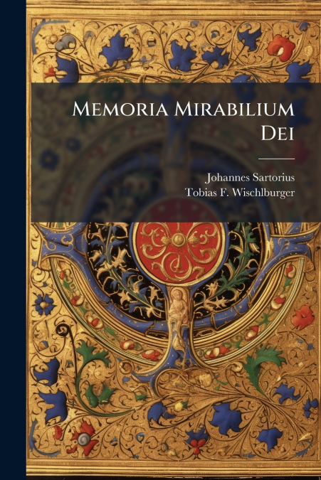 Memoria Mirabilium Dei