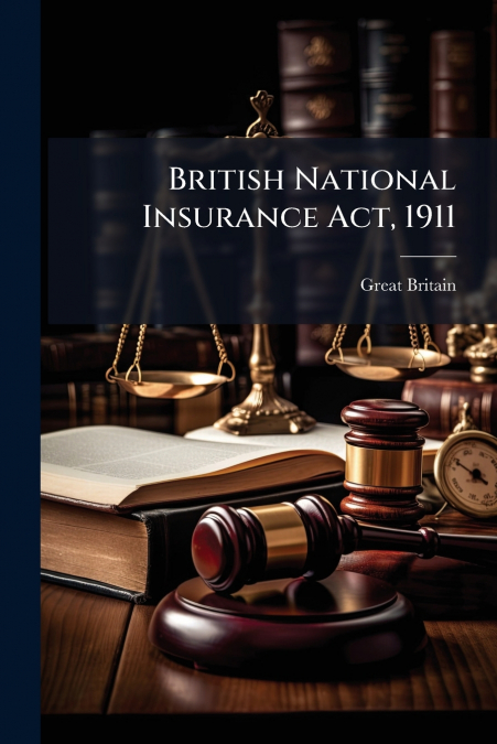 British National Insurance Act, 1911