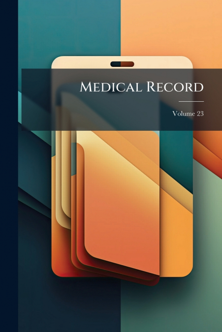 Medical Record; Volume 23