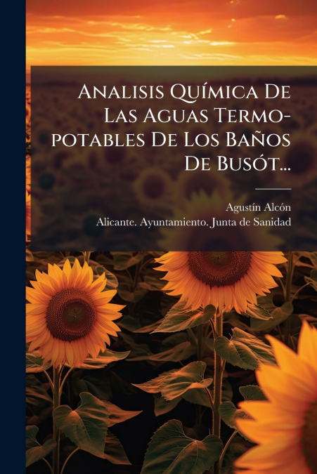 Analisis Química De Las Aguas Termo-potables De Los Baños De Busót...
