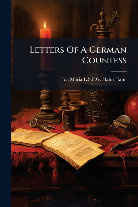 Letters Of A German Countess