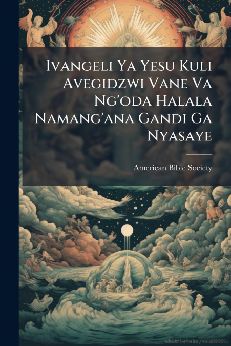 Ivangeli Ya Yesu Kuli Avegidzwi Vane Va Ng’oda Halala Namang’ana Gandi Ga Nyasaye