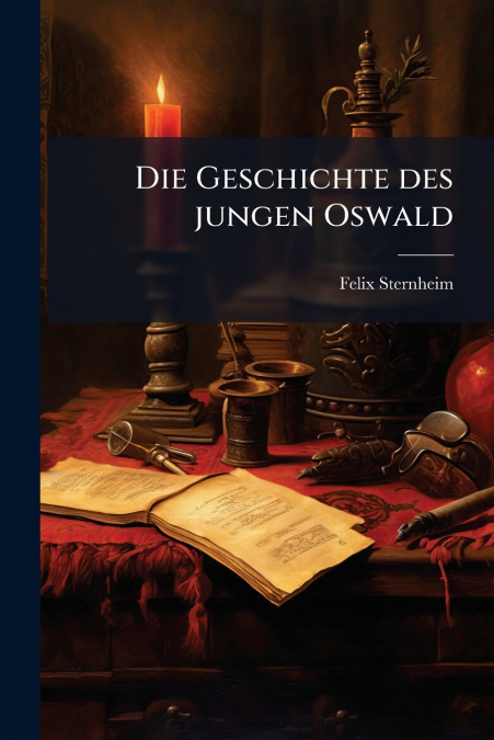 Die Geschichte des jungen Oswald