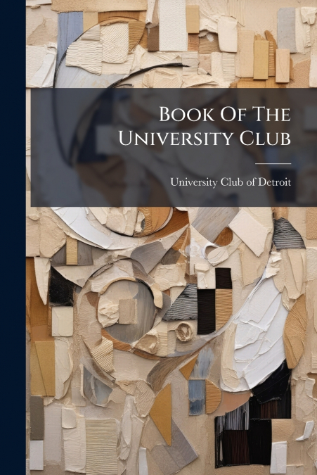 Book Of The University Club