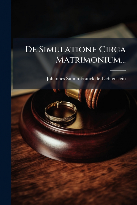 De Simulatione Circa Matrimonium...