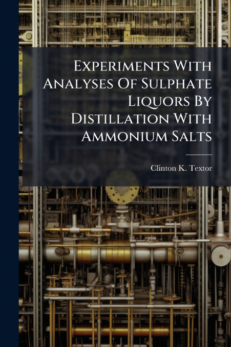 Experiments With Analyses Of Sulphate Liquors By Distillation With Ammonium Salts