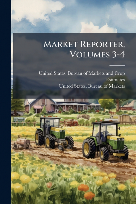 Market Reporter, Volumes 3-4