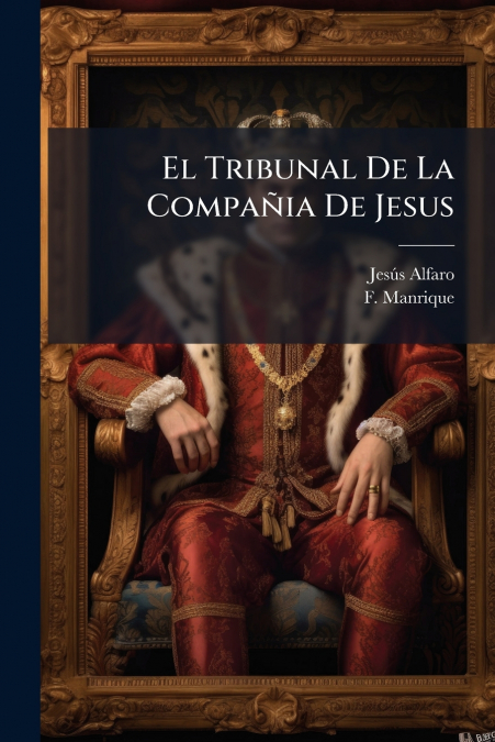 El Tribunal De La Compañia De Jesus