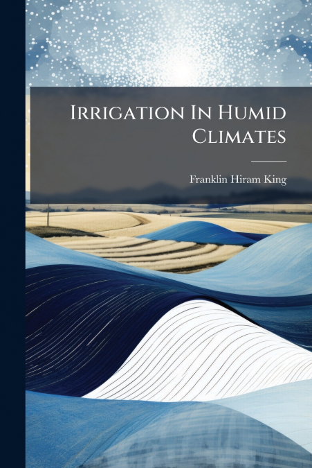 Irrigation In Humid Climates