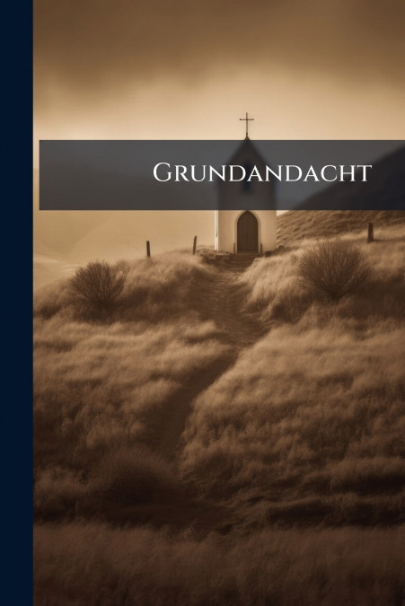 Grundandacht