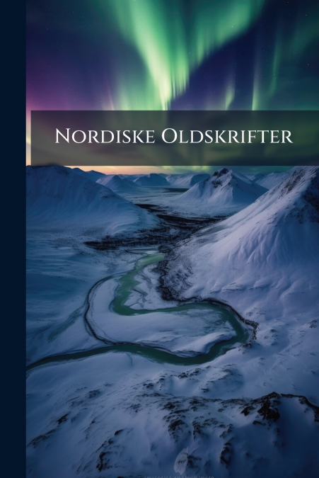 Nordiske Oldskrifter