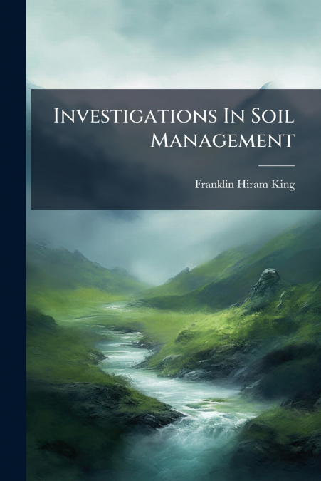 Investigations In Soil Management