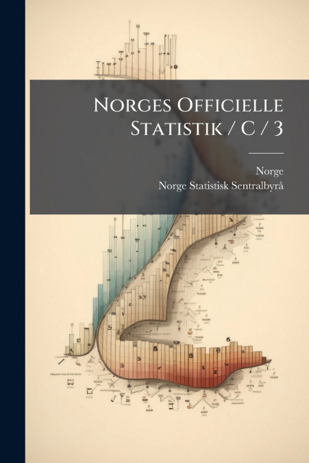 Norges Officielle Statistik / C / 3
