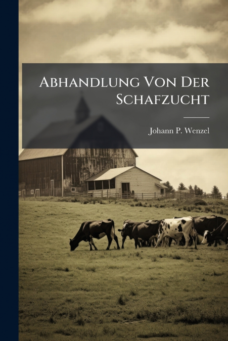 Abhandlung Von Der Schafzucht