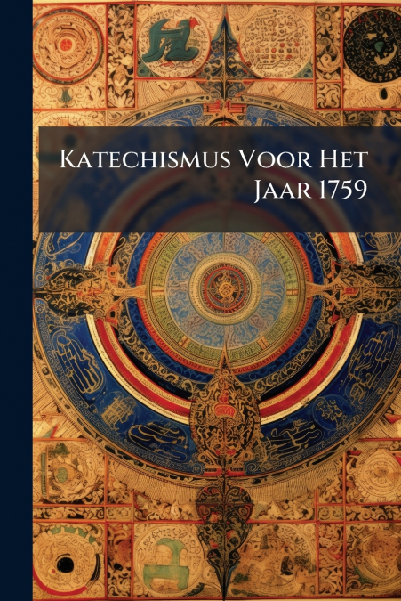 Katechismus Voor Het Jaar 1759