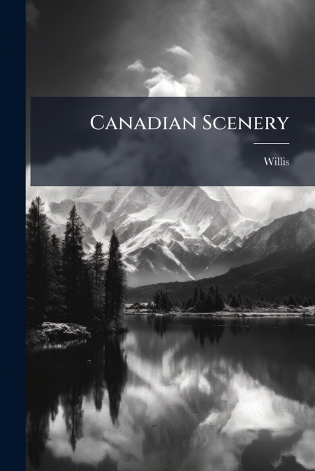Canadian Scenery