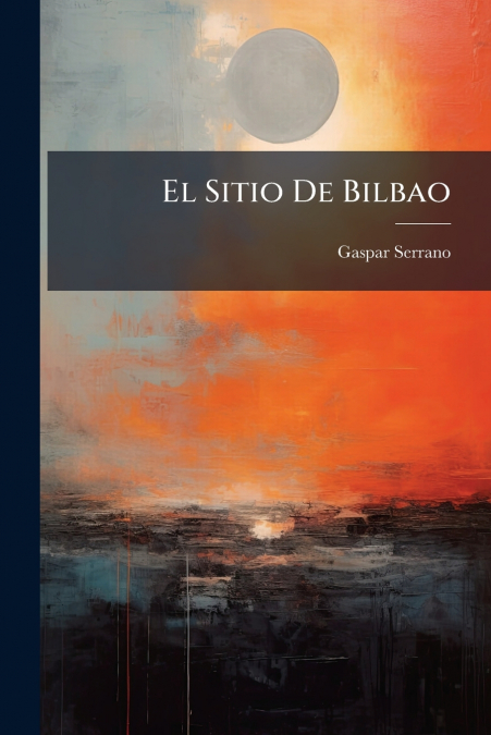 El Sitio De Bilbao