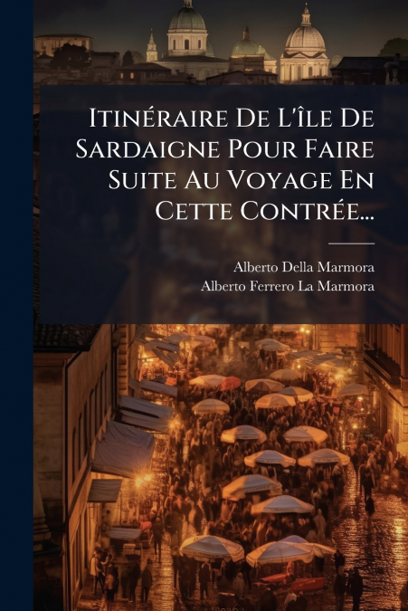 Itinéraire De L’île De Sardaigne Pour Faire Suite Au Voyage En Cette Contrée...