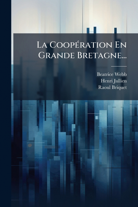 La Coopération En Grande Bretagne...