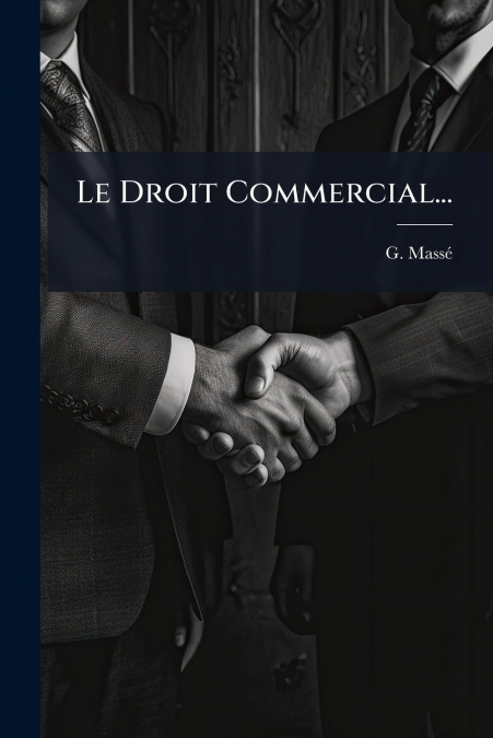 Le Droit Commercial...