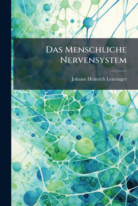 Das Menschliche Nervensystem