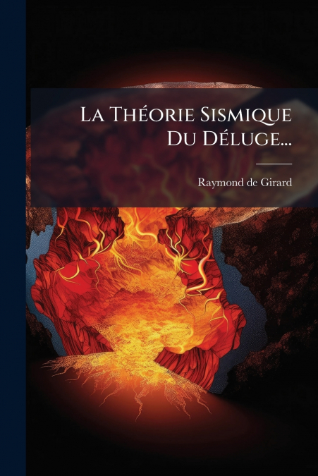 La Théorie Sismique Du Déluge...