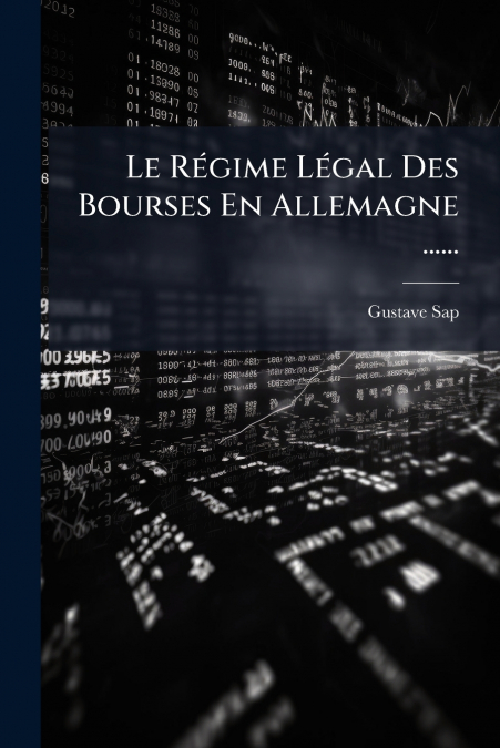 Le Régime Légal Des Bourses En Allemagne ......