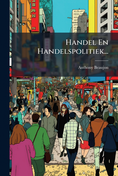 Handel En Handelspolitiek...