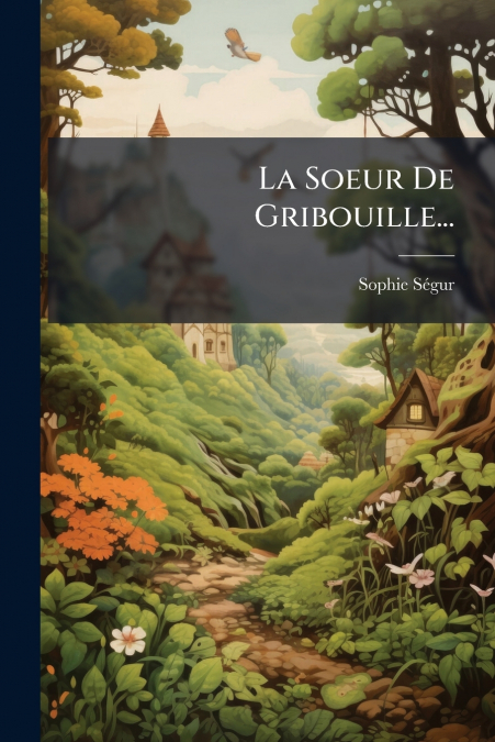 La Soeur De Gribouille...