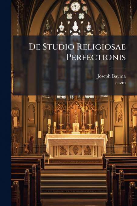 De Studio Religiosae Perfectionis
