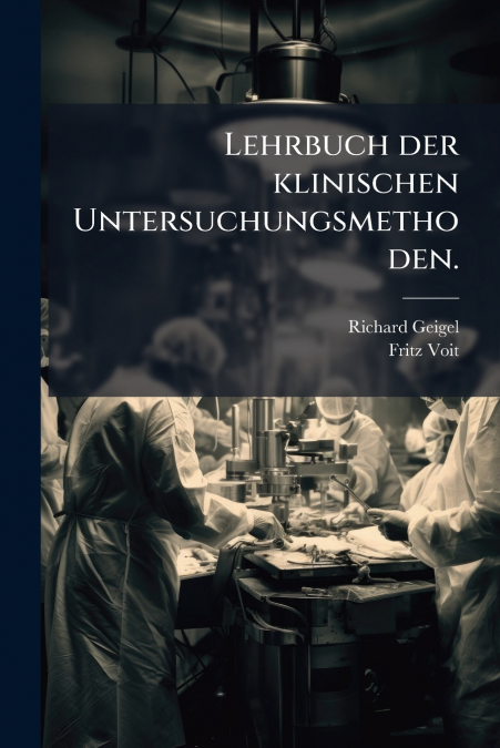Lehrbuch der klinischen Untersuchungsmethoden.